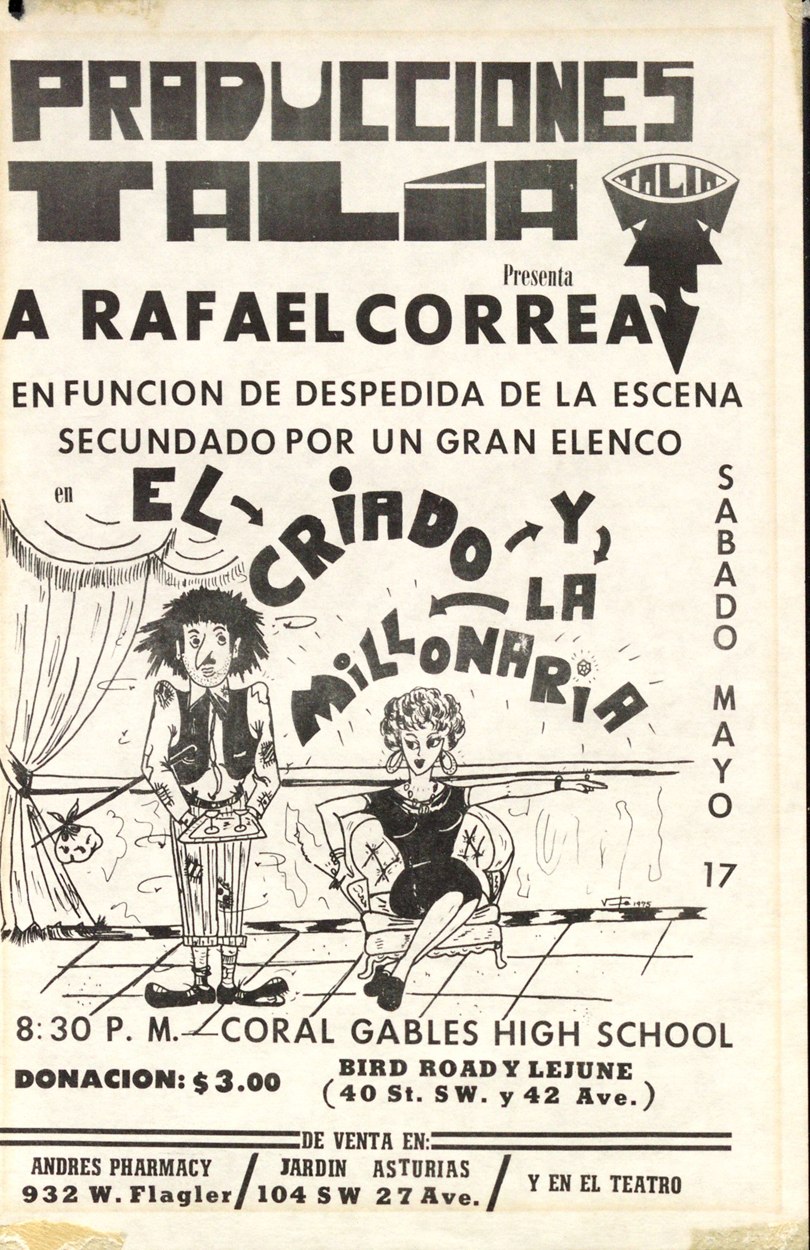 Producciones Talía presenta a Rafael Correa en función de despedida de la escena secundado por un gran elenco en El Criado y la millonaria<br><br>Producciones Talía presents Rafael Correa in a farewell to the stage, supported by a grand cast in El Criado y la millonaria [The Servant and the Millionaire]